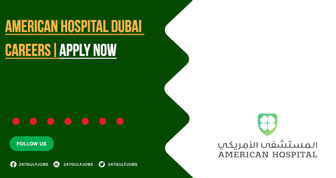 American Hospital Dubai Careers | Recruiting Staff Online