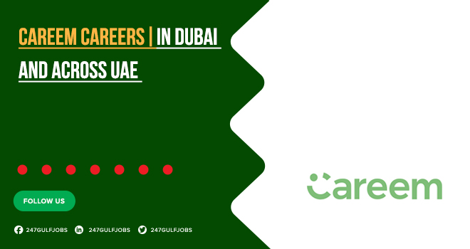 Careem Careers UAE | Explore the Future of Smart Transport 
