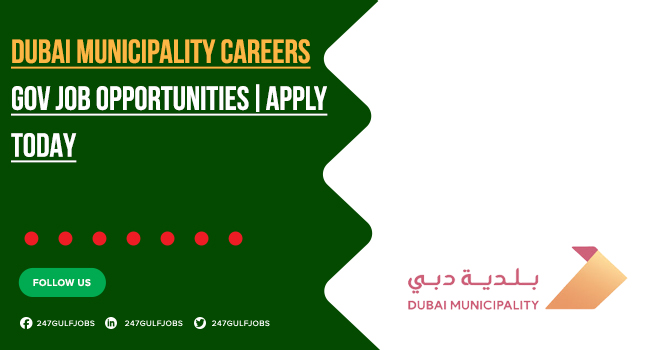 Dubai Municipality Careers | Full Time & Part Time Opportunities