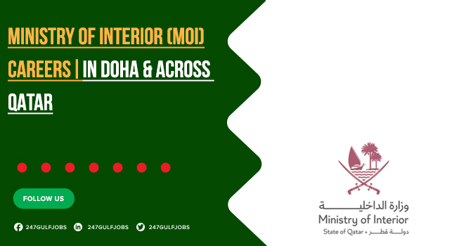 Ministry of Interior Qatar Careers | Apply for Job at the MOI