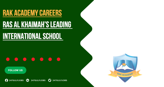 Rak Academy Careers | Recent Educational Institutions Vacancies